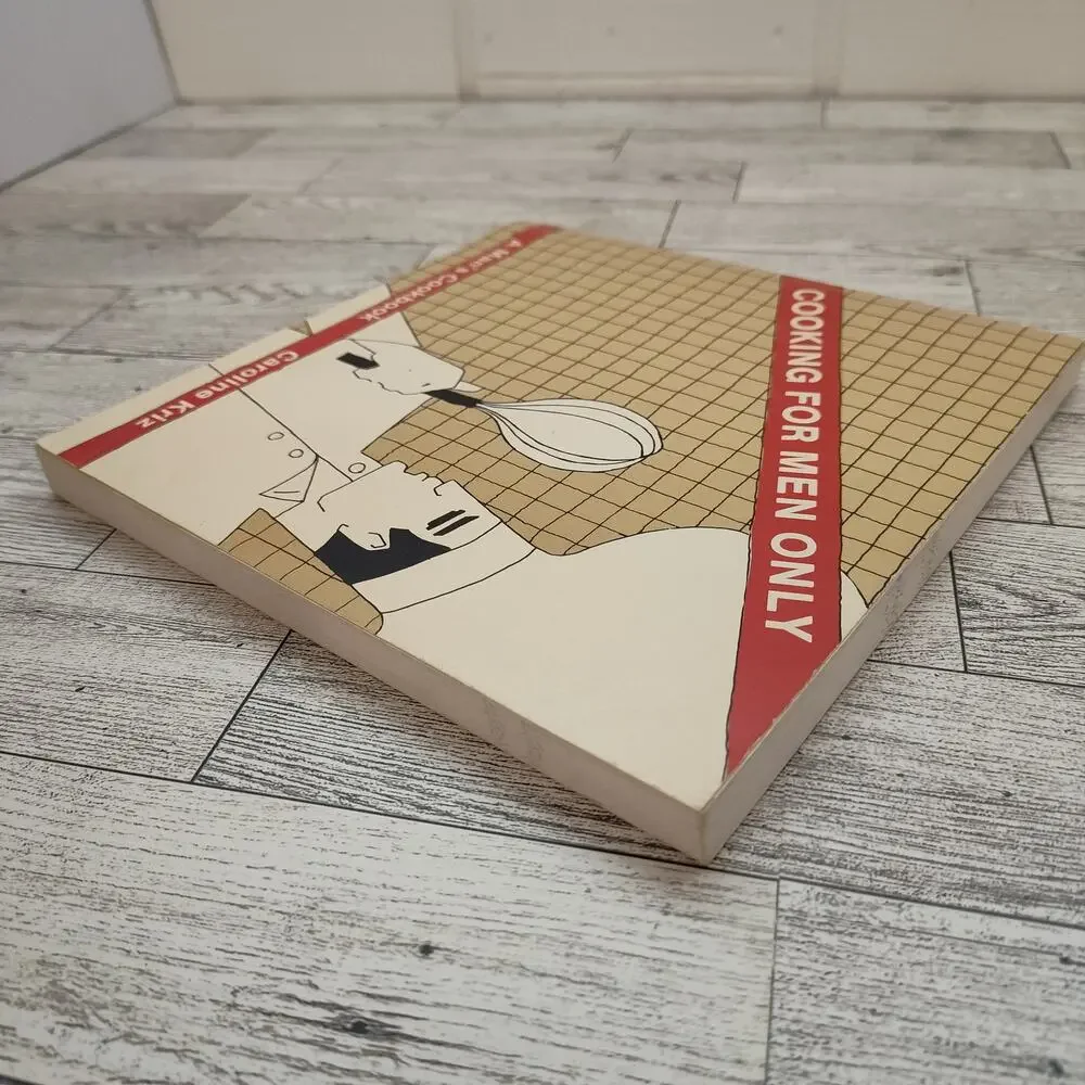 Cooking for Men Only A‎ Man's Cookbook by Caroline Kriz INSCRIBED 1984 Vtg